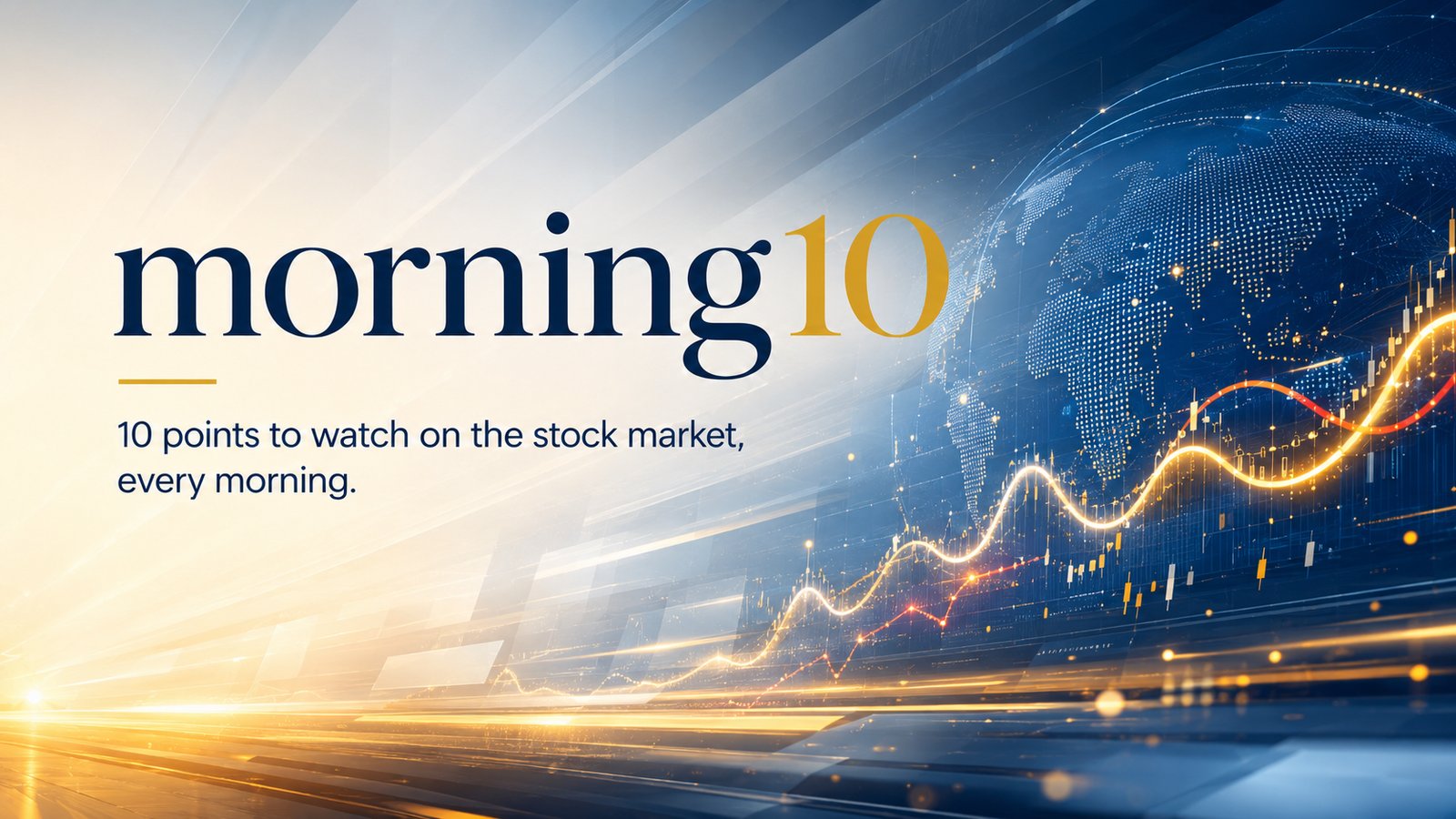 The Morning 10 — Sep 28, 2026